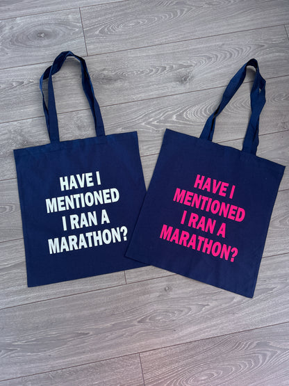 Marathon - Have I mentioned I ran a marathon Shopper bag