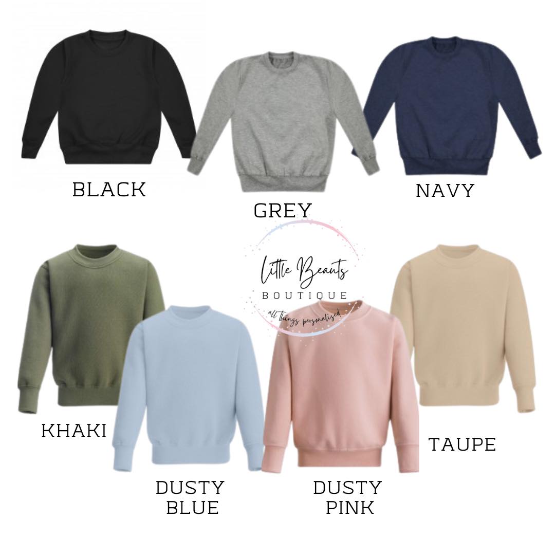 Personalised Sweatshirt - Script Name -  8 Colours - 6-12m to 9-10y